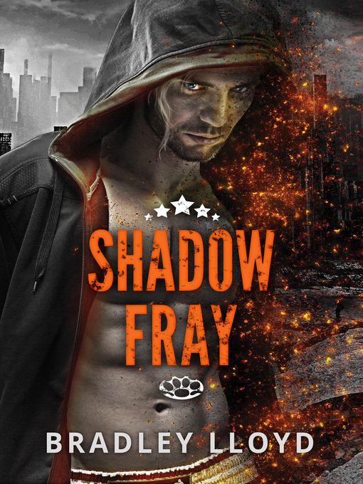 Title details for Shadow Fray by Bradley Lloyd - Available